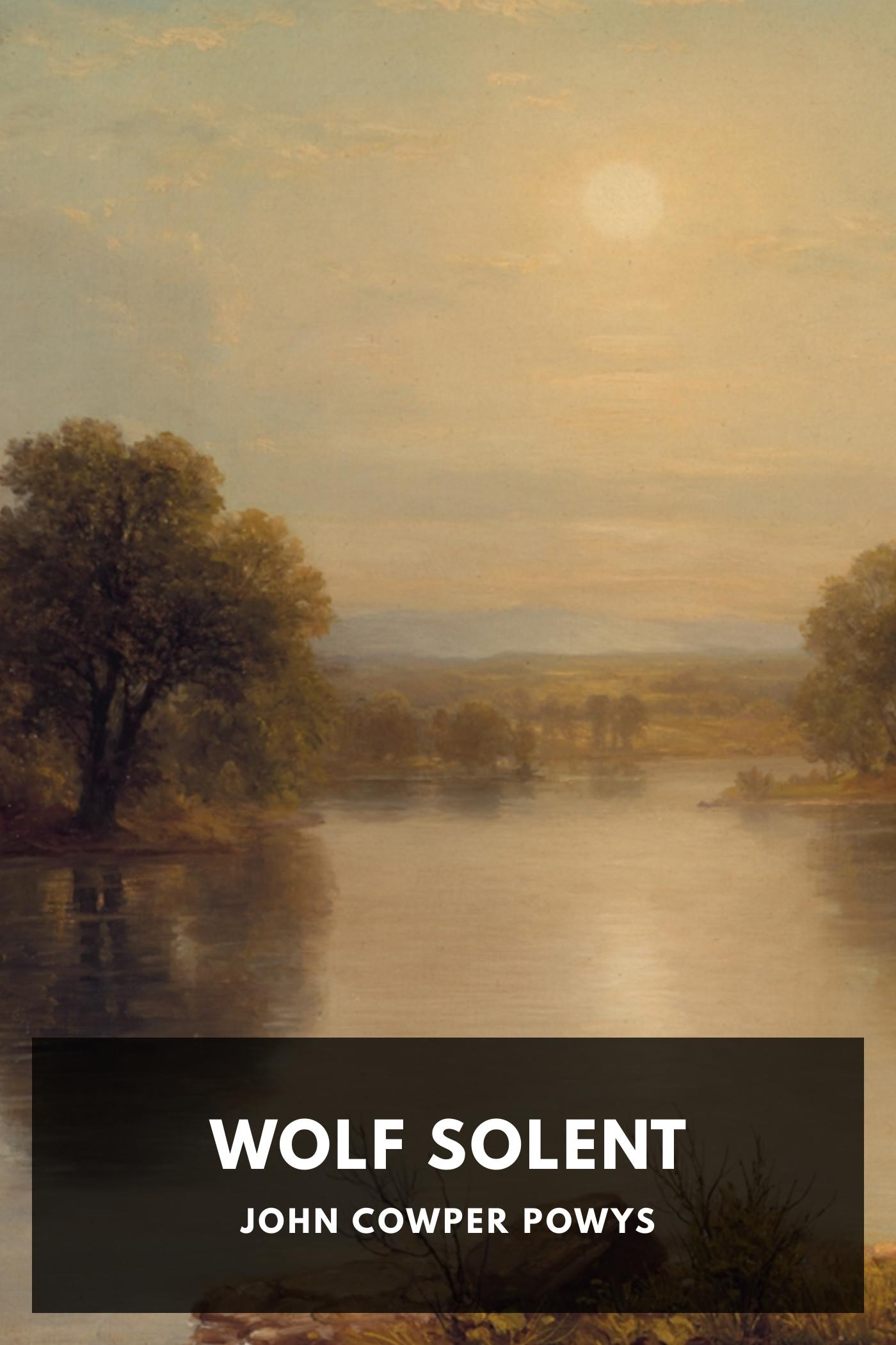 Wolf Solent - John Cowper Powys